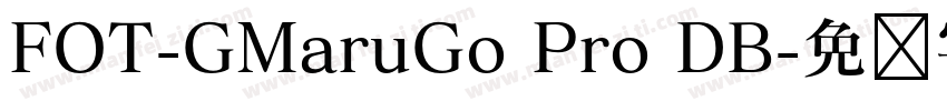 FOT-GMaruGo Pro DB字体转换